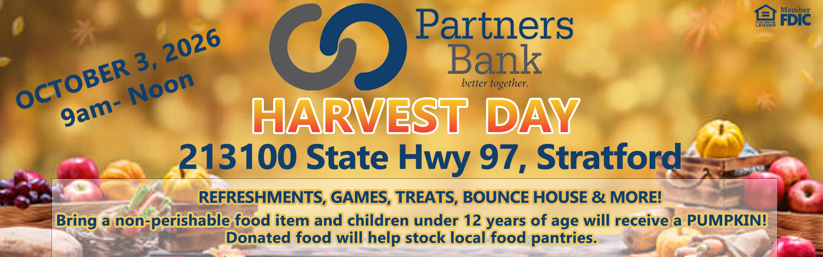 Harvest Day banner for Partners Bank with date Oct 3, 2026, 9am–Noon, at 213100 State Hwy 97, Stratford; food drive and family activities.