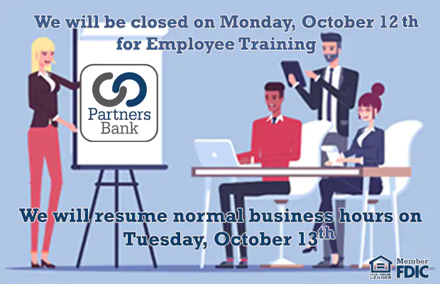 Bank training notice with staff and presenter; announces closure Oct 12 for employee training and reopening Oct 13, Partners Bank logo visible.
